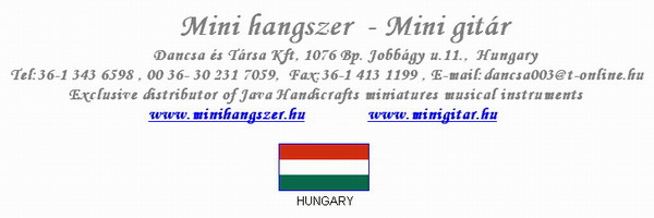Exclusive Hungary Distributors of miniatures musical instruments